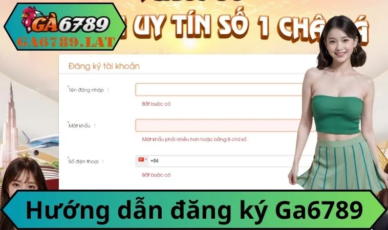 Hướng dẫn đăng ký Ga6789